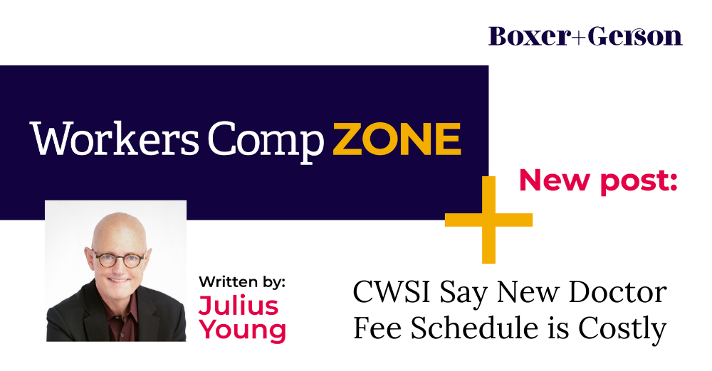 NEW STUDY CWCI SAYS NEW Boxer & Gerson Attorneys at Law, LLP